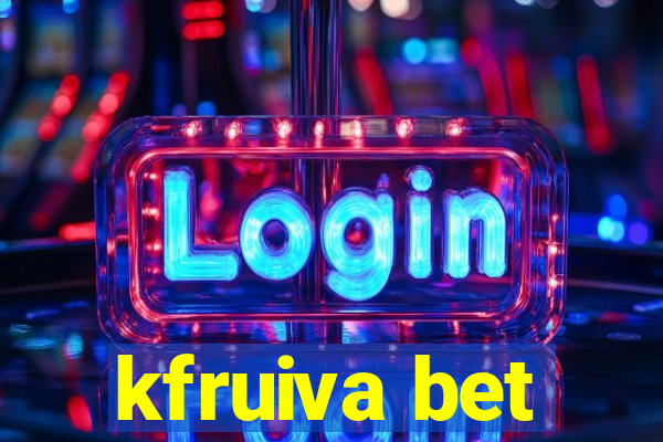 kfruiva bet